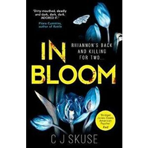 In Bloom, Paperback - C J Skuse imagine