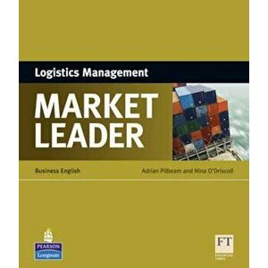 Market Leader ESP Book - Logistics Management, Paperback - Adrian Pilbeam imagine