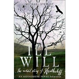 Ill Will, Paperback - Michael Stewart imagine