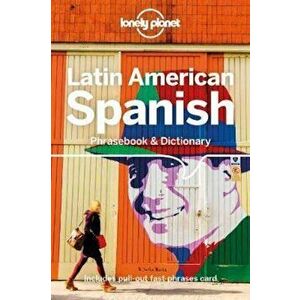 Lonely Planet Latin American Spanish Phrasebook & Dictionary, Paperback - *** imagine