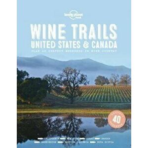 Wine Trails - USA & Canada, Hardcover - *** imagine
