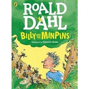 Billy and the Minpins (illustrated by Quentin Blake), Paperback - Roald Dahl imagine