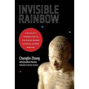 Invisible Rainbow, Paperback - Changlin Zhang imagine