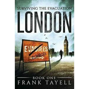 Surviving the Evacuation Book 1: London, Paperback - Tayell, Frank imagine