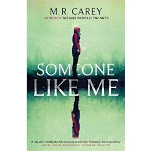 Someone Like Me, Hardcover - M R Carey imagine