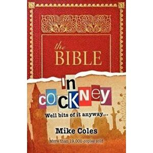 Bible in Cockney, Hardcover - Mike Coles imagine