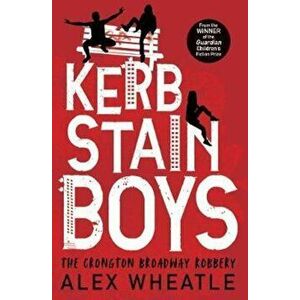 Kerb-Stain Boys, Paperback - Alex Wheatle imagine