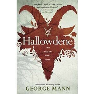 Wychwood - Hallowdene, Paperback - George Mann imagine