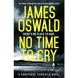 No Time to Cry, Paperback - James Oswald imagine
