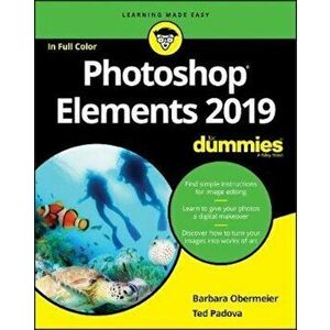 Photoshop Elements 2019 For Dummies, Paperback - Barbara Obermeier imagine