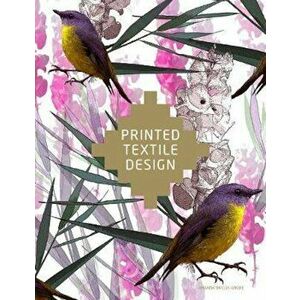 Printed Textile Design, Paperback - Amanda Briggs-Goode imagine