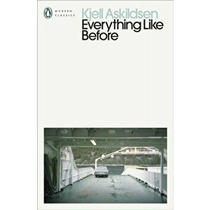 Everything Like Before. Stories, Paperback - Kjell Askildsen imagine