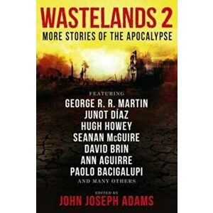 Wastelands 2 - More Stories of the Apocalypse, Paperback - George R.R. Martin imagine