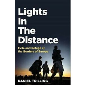 Lights In The Distance, Paperback - Daniel Trilling imagine