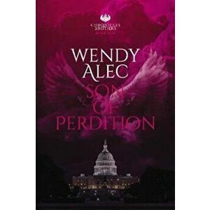 Son of Perdition, Paperback - Wendy Alec imagine