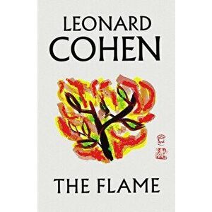 Flame, Hardcover - Leonard Cohen imagine