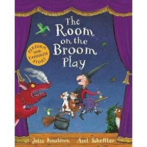 Room on the Broom Play, Paperback - Julia Donaldson imagine