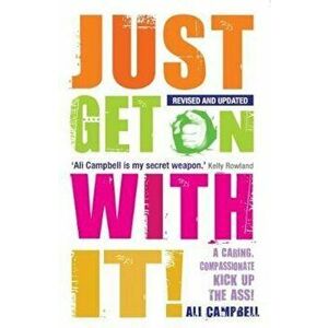 Just Get on with It!, Paperback - Ali Campbell imagine