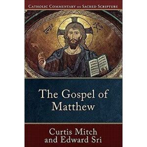 The Gospel of Matthew, Paperback - Edward Sri imagine