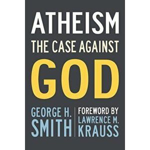 Atheism, Paperback - George H Smith imagine