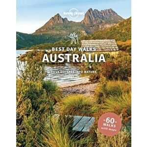 Lonely Planet Best Day Walks Australia, Paperback - Steve Waters imagine