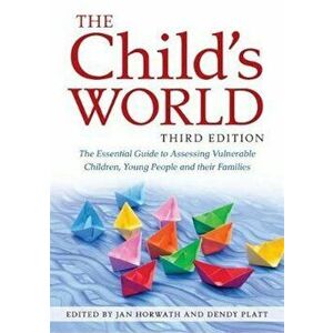 Child's World, Third Edition, Paperback - Jan Horwath imagine