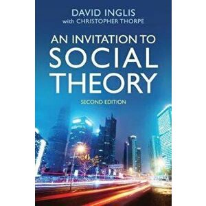 Invitation to Social Theory, Paperback imagine