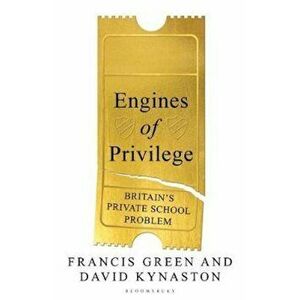 Engines of Privilege, Hardcover - David Kynaston imagine