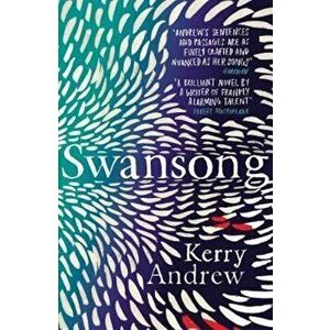 Swansong, Paperback - Kerry Andrew imagine