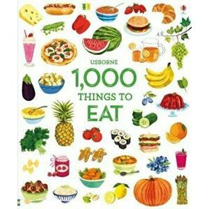 1000 Things to Eat, Hardcover - Hannah Wood imagine