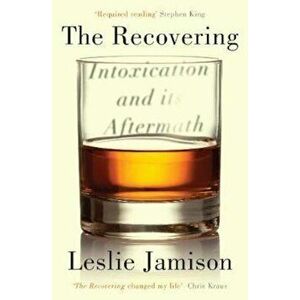 Recovering, Paperback - Leslie Jamison imagine
