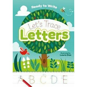 Ready to Write: Let's Trace Letters, Paperback - Laura Deo imagine