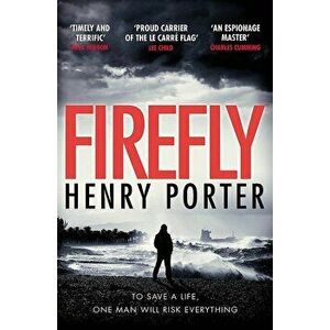 Firefly, Paperback - Henry Porter imagine