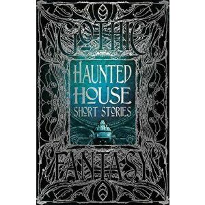 Haunted House Short Stories, Hardcover - Flame Tree Studios imagine