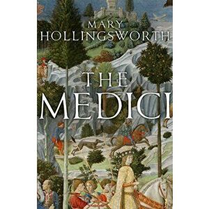 Medici, Paperback - Mary Hollingsworth imagine