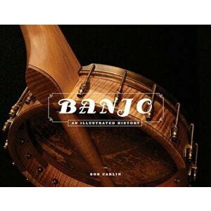 Banjo, Hardcover - Bob Carlin imagine