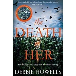 Death of Her, Paperback - Debbie Howells imagine