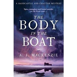 Body in the Boat, Paperback - A J MacKenzie imagine