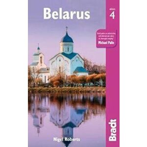 Belarus, Paperback - Nigel Roberts imagine