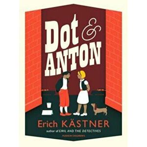 Dot and Anton, Paperback - Erich Kastner imagine