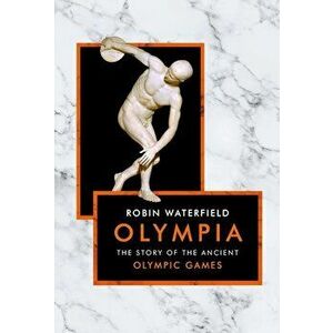 Olympia, Hardcover - Robin Waterfield imagine