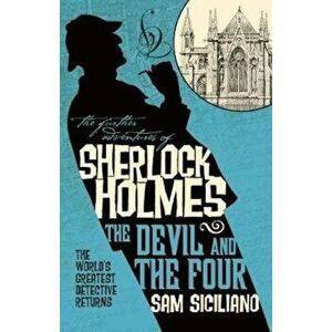 Further Adventures of Sherlock Holmes - The Devil and the Fo, Paperback - Sam Siciliano imagine