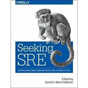 Seeking SRE, Paperback - David Blank-Edelman imagine