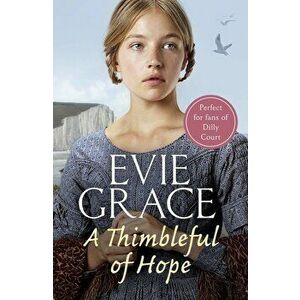 Thimbleful of Hope, Paperback - Evie Grace imagine