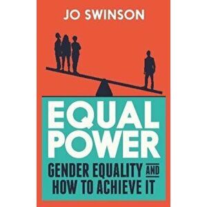 Equal Power, Paperback - Jo Swinson imagine