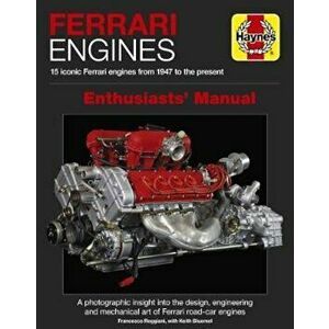 Ferrari Engines Enthusiasts' Manual, Hardcover - Francesco Reggiani imagine