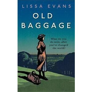 Old Baggage, Paperback - Lissa Evans imagine