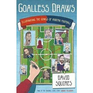 Goalless Draws, Hardcover - David Squires imagine