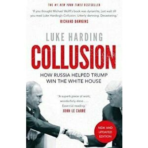 Collusion, Paperback - Luke Harding imagine