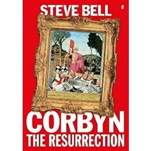 Corbyn, Hardcover - Steve Bell imagine